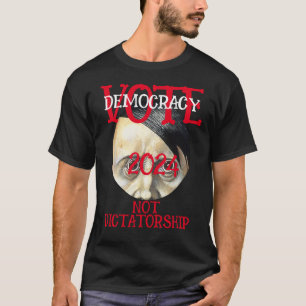 DEMOKRATIE UND NICHT DIKTATUR 2024 T-Shirt