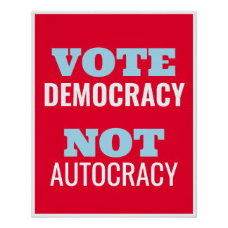 Demokratie wählen statt Autokratie Gewohnheitszeic Poster