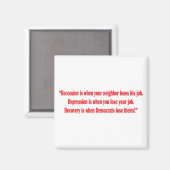 Demokratische Rezession - Magnet (Vorderseite/Rückseite)