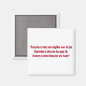 Demokratische Rezession Magnet (Vorderseite/Rückseite)