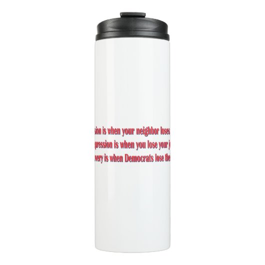 Demokratische Rezession Thermosbecher (Vorderseite)