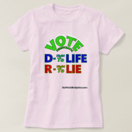 Demokratische Stimme D = Recht auf Leben R = Recht T-Shirt