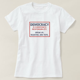 Demokratische Verantwortung Schnellstart zur Absti T-Shirt