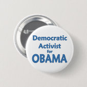Demokratischer Aktivist für Obama Button (Vorne & Hinten)