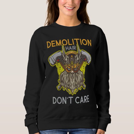 Demolition Hair Dont Care Viking with helmet beard Sweatshirt (Vorderseite)