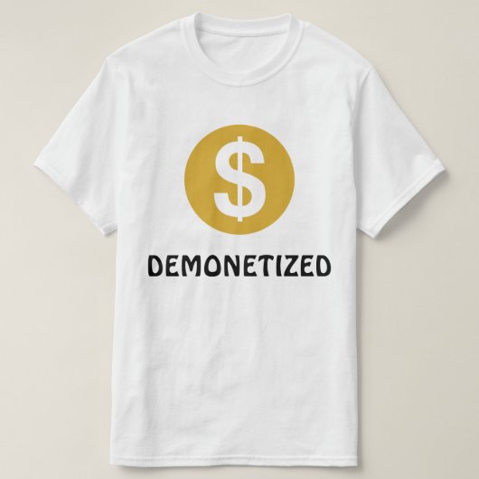 DEMONETIZED T - Shirt (Design vorne)