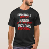Demontage Rassismus Abolish White Supremacy Classi T-Shirt (Vorderseite)