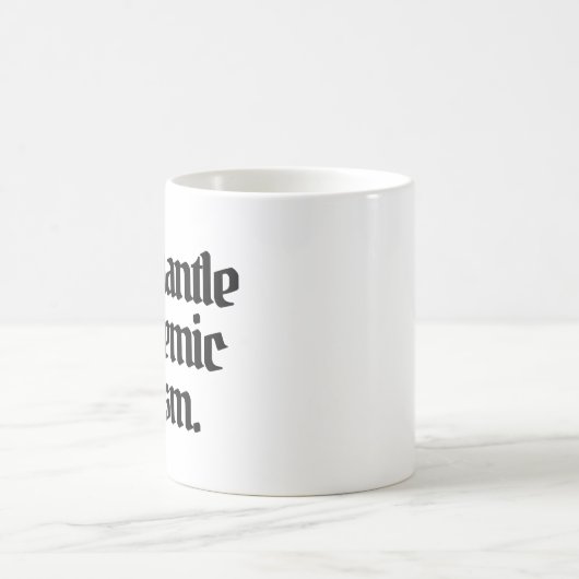 Demontage systemischen Rassismus Kaffeetasse (Mittel)