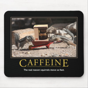 Demotivationsmousepad: Koffein Mousepad