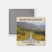Dempster Highway Square Magnet (Vorderseite/Rückseite)