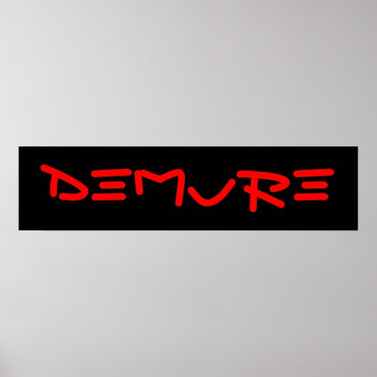 DEMURE POSTER #1 (Vorne)