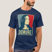 Demure und Mindful Kamala Harris T-Shirt (Vorderseite)