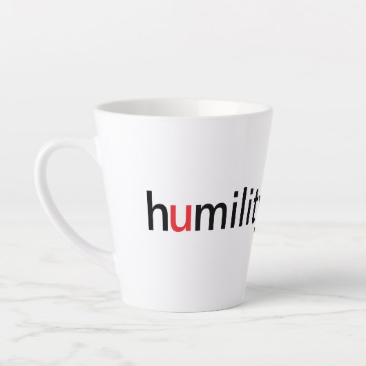 Demut ist größer als Stolz Milchtasse (Links)