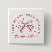 Demut Weihnachtscoquette ästhetisch Button (Vorderseite)