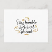 Demütige Arbeit hart bleibe Postkarte (Vorderseite)