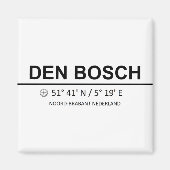 Den Bosch Coördinaten - Den Bosch Coordinates Magnet (Vorne)