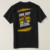 Den ersten Tag entscheiden T-Shirt (Design Rückseite)