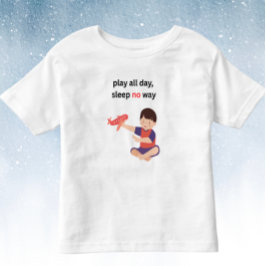 Den ganzen Tag über spielen Kleinkind T-shirt