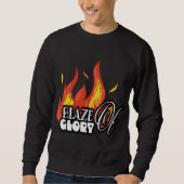 Den Geist entzünden: Blaze of Glory Sweatshirt (Vorderseite)