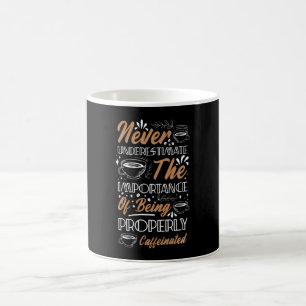 Den Kaffee nie unterschätzen   Kaffeedesign Kaffeetasse