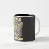 Den Power Morgans nie unterschätzen Zweifarbige Tasse (VorderseiteRechts)