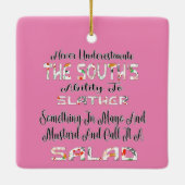 Den Salat des Südens nie unterschätzen Keramikornament (Rückseite)