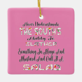 Den Salat des Südens nie unterschätzen Keramikornament