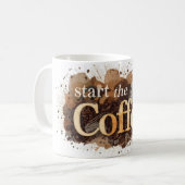 den Tag mit Kaffee beginnen Kaffeetasse (Vorderseite Links)