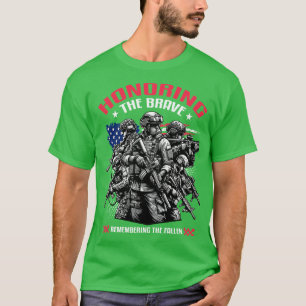 Den Tapferen Ehre erweisen, der Gefallenen gedenke T-Shirt