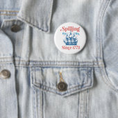 Den Tee seit 1773 verschüttend, Patriotisch, 4. Ju Button (Beispiel)