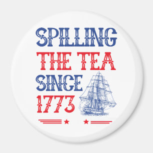 Den Tee Vergießen Seit 1773 4. Juli Vintage Magnet