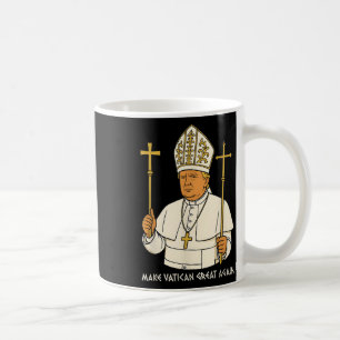 Den Vatikan wieder groß machen, der lustige Papst Kaffeetasse