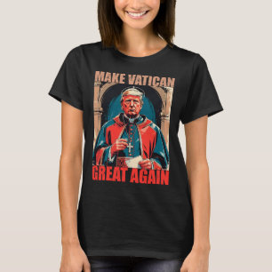 Den Vatikan wieder groß machen - Papst Trump Meme T-Shirt