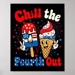 Den Vierten kalt lassen Lustiges Eis 4. Juli Poster