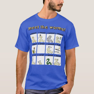 den Würmern begegnen T-Shirt