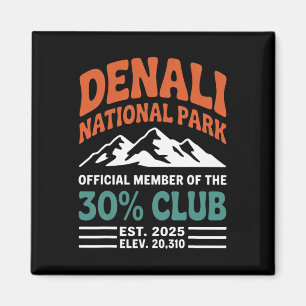 Denali 30 Prozent Club Est 2025 Wanderabenteuer G Magnet