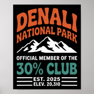 Denali 30 Prozent Club Est 2025 Wanderabenteuer G Poster