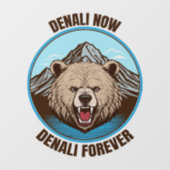 Denali jetzt, Denali Forever Fensteraufkleber (Blatt)