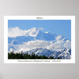 Denali / Mtnas rufen - J Muir/mit Grenze an Poster
