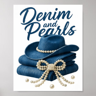 Denim and Pearls Outfit Women Western Cowgirl Rode Poster