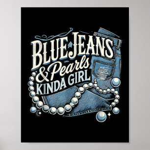 Denim Fabric Blue Jeans Pearls Skinny Jeans Lover Poster