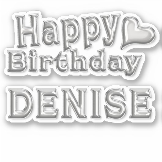 Denise Happy Birthday silver Aufkleber Sticker (Vorderseite)