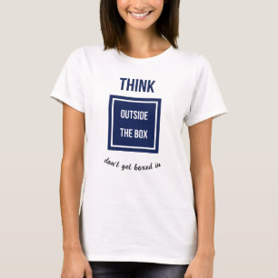 Denk außerhalb der Schachtel Bildunterschrift hinz T-Shirt