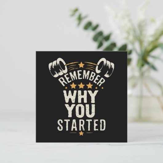 Denk daran, warum du angefangen hast. Gym Motivier (Stehend Vorderseite)