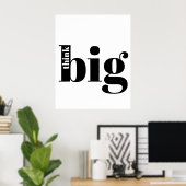 Denk groß! Fun Zitat - Moderne, mutige Typografie Poster (Heimbüro)