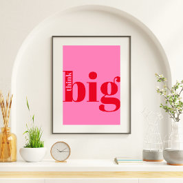 Denk groß! Modern Bold Red - Hot Pink Typografy Poster