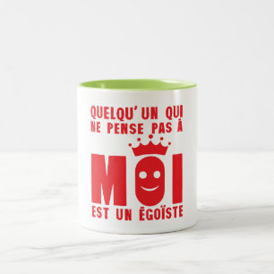 Denk nicht an mich Egoist Kronzitat Zweifarbige Tasse