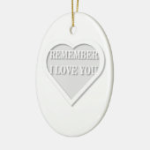 Denke daran, dass ich dich Liebe Keramik Ornament (Links)