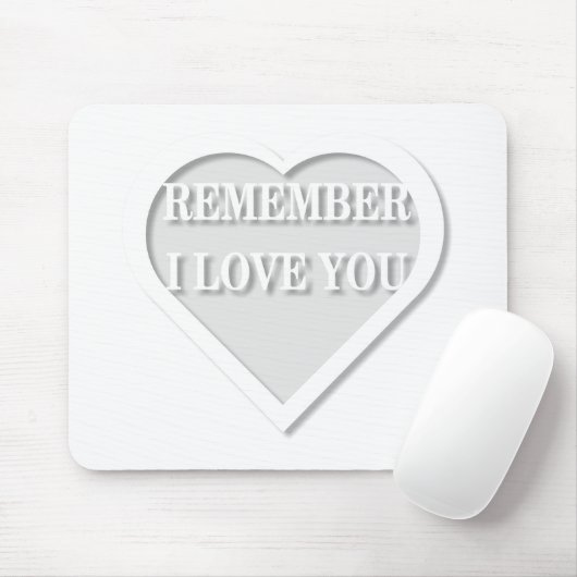 Denke daran, dass ich dich Liebe Mousepad (Mit Mouse)