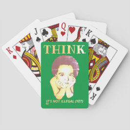 "DENKE, ES IST NICHT ILLEGAL (NOCH)" SPIELKARTEN